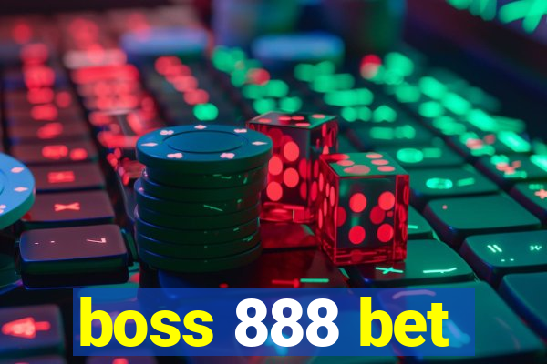 boss 888 bet